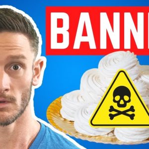 The #1 WORST Ingredient in Processed Food (Europe is trying to BAN it)
